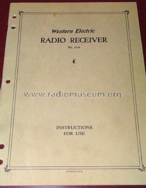 10-A Receiver Radio Western Electric Company Inc.; New York NY, build ...