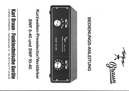 High Level Preselector Amplifier SWF 10-40; Braun, Karl; (ID = 2459236) Amateur-D