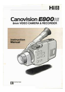 Canovision Hi8 Video Camera Recorder Camcorder E800 Hi E; Canon Inc.; Tokyo (ID = 3105924) R-Player