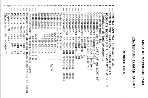 Rádio receptor 143-S; COMAR Indústria e (ID = 1926718) Radio