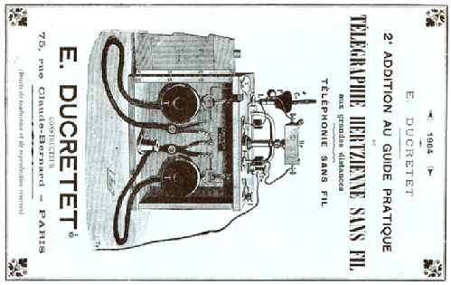 Poste Radiotéléphone Popoff-Ducretet Récepteur avec Décohéreur - Coherer Receiver; Ducretet -Thomson; (ID = 684621) Radio