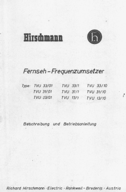 Fernseh-Frequenzumsetzer TVU 33, 31, 13 ; Hirschmann GmbH & Co (ID = 3113059) Commercial TRX