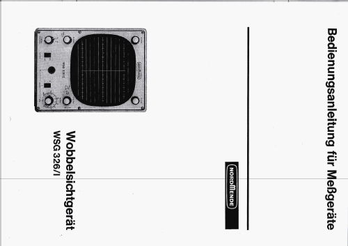 Wobbelsichtgerät WSG 326/I; Nordmende, (ID = 2202002) Equipment