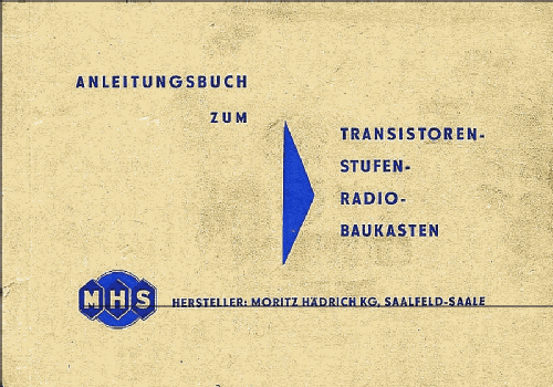 MHS-Transistoren-Stufen-Radio-Baukasten ; Polytronic, VEB; ex. (ID = 761309) Kit