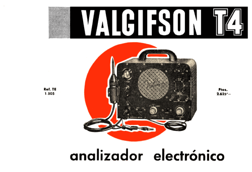 Analizador Electrónico - Signal Tracer - Valgifson T-4; Radio Watt Valgifson (ID = 2534769) Equipment