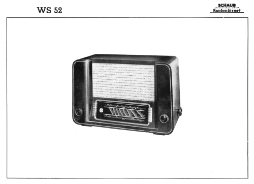 WS52; Schaub und Schaub- (ID = 1721312) Radio