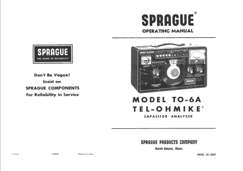 Tel-Ohmike - Capacitor Analyzer TO-6; Sprague Electric (ID = 1393789) Equipment