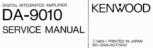 Digital Integrated Amplifier DA-9010; Kenwood, Trio- (ID = 2328648) Ampl/Mixer