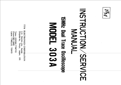 Dual trace oscilloscope 303 A; TTM Electronics (ID = 2154141) Equipment