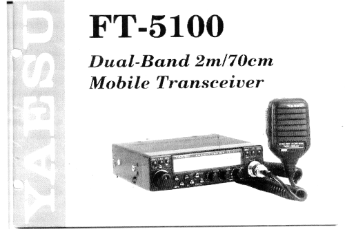 Dual Band FM Transceiver FT-5100; Yaesu-Musen Co. Ltd. (ID = 2885090) Amat TRX