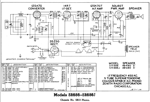 5R686 Ch=5B13; Zenith Radio Corp.; (ID = 345817) Radio